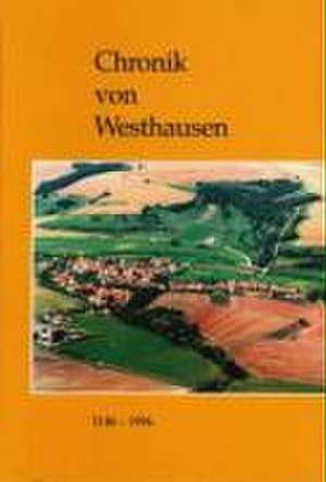 Chronik von Westhausen 1146-1996 de Heinz Nolte