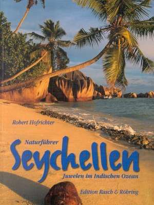 Seychellen de Robert Hofrichter