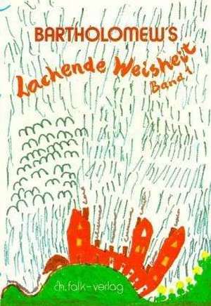 Bartholomew's Lachende Weisheit I de Bartholomew