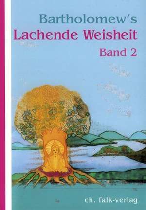 Bartholomew's Lachende Weisheit II de Bartholomew