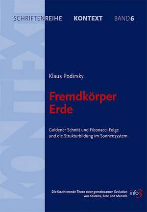 Podirsky, K: Fremdkörper Erde