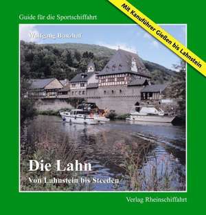 Banzhaf, W: Lahn - Von Lahnstein bis Steeden