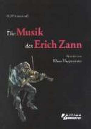 Die Musik des Erich Zann de Howard Ph Lovecraft