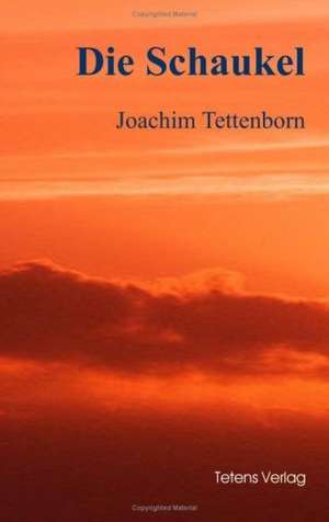 Die Schaukel de Joachim Tettenborn