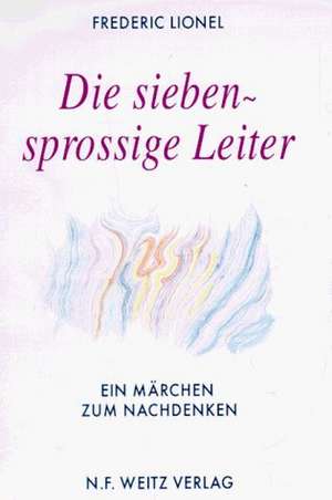 Die siebensprossige Leiter de Mary Bauermeister