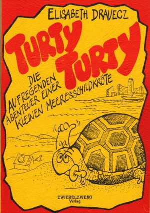 Turty, Turty de Elisabeth Dravecz