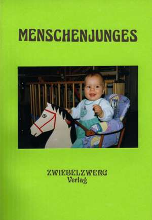 Menschenjunges de Heike Laufenburg