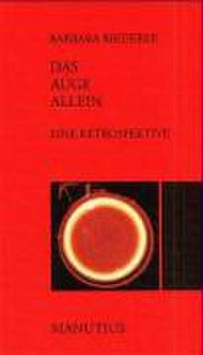 Das Auge allein de Barbara Riederer