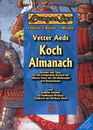 Vetter Aeds Koch Almanach de Andreas Schmidt