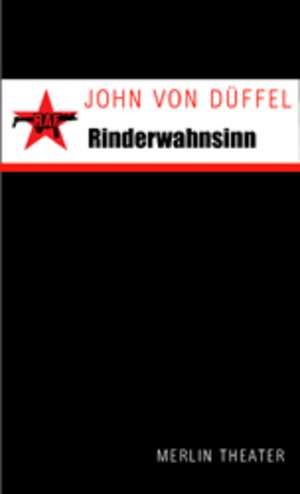 Rinderwahnsinn de John von Düffel