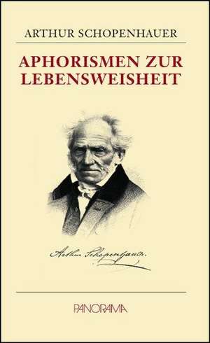 Aphorismen zur Lebensweisheit de Arthur Schopenhauer