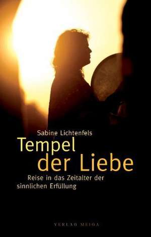 Tempel Der Liebe: Photography and Its Double de Sabine Lichtenfels