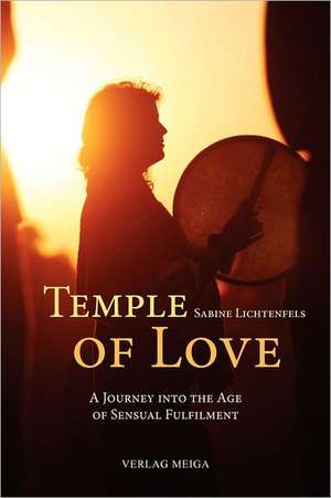 Temple of Love de Sabine Lichtenfels