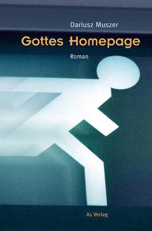 Gottes Homepage de Dariusz Muszer