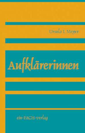 Aufklärerinnen de Ursula I. Meyer