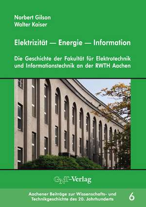 Elektrizität - Energie - Information de Norbert Gilson