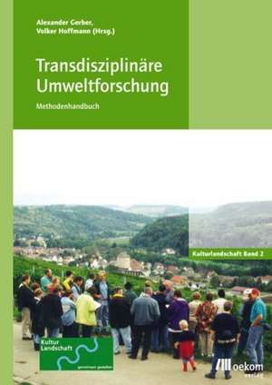 Transdisziplinäre Umweltforschung de Volker Hoffmann