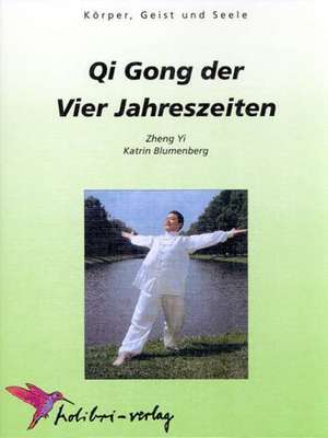 Qi Gong der Vier Jahreszeiten de Yi Zheng