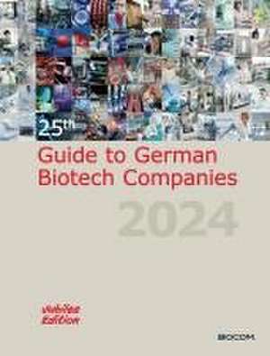 25th Guide to German Biotech Companies de Andreas Mietzsch