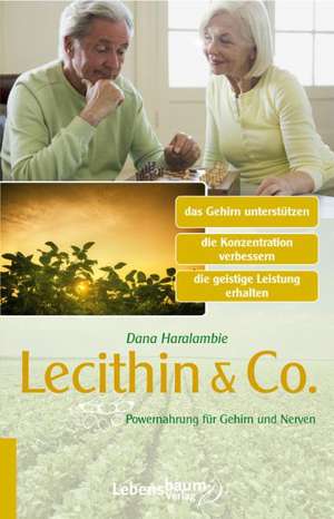 Lecithin de Dana Haralambie