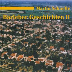 Barleber Geschichten de Martin Schnelle