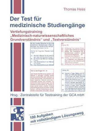 Der Test für medizinische Studiengänge. Vertiefungstraining 'Medizinisch-naturwissenschaftliches Grundverständnis' und ' Textverständnis' de Thomas Hess