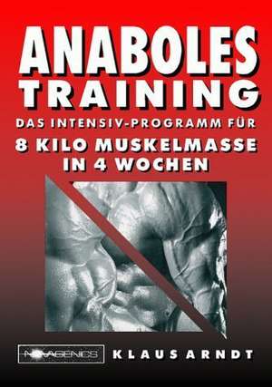 Anaboles Training de Klaus Arndt