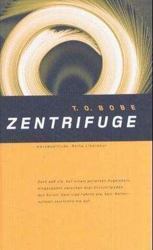 Zentrifuge de T. O. Bobe