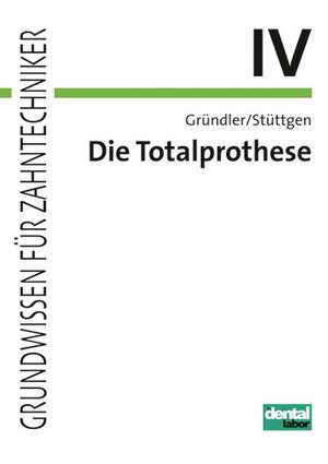 Die Totalprothese IV de Horst Gründler