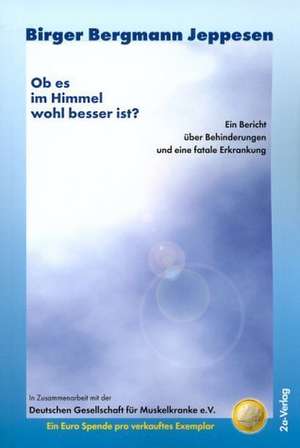 Ob es im Himmel wohl besser ist? de Birger Bergmann Jeppesen