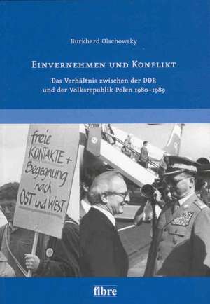 Einvernehmen und Konflikt de Burkhard Olschowsky