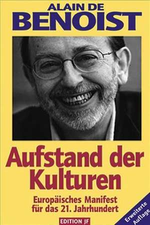 Aufstand der Kulturen de Alain de Benoist