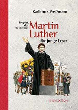 Martin Luther für junge Leser de Karlheinz Weißmann