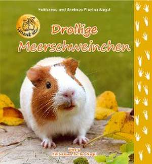 Drollige Meerschweinchen de Heiderose Fischer-Nagel