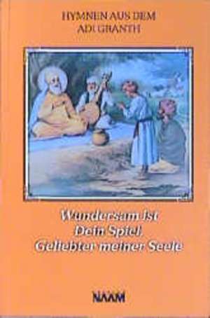 Wundersam ist Dein Spiel, Geliebter meiner Seele de Gisela Voigts