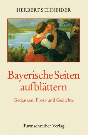 Bayerische Seiten aufblättern de Herbert Schneider