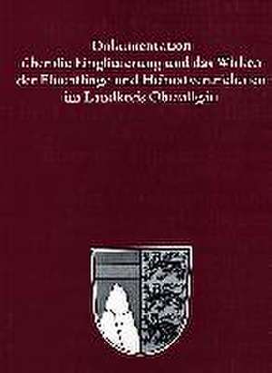 Dokumentation über die Eingliederung und das Wirken der Flüchtlinge und Heimatvertriebenen im Landkreis Oberallgäu