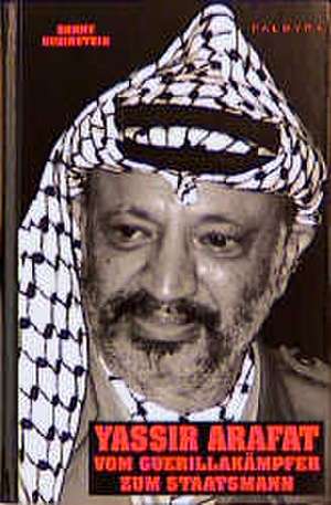 Yassir Arafat de Danny Rubinstein