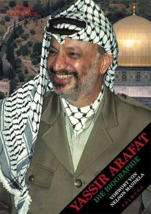 Yassir Arafat de Amnon Kapeliuk