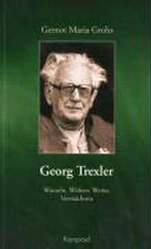 Georg Trexler de Gernot Maria Grohs