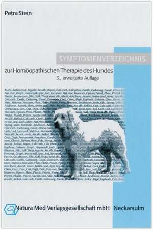 Symptomenverzeichnis zur Homöopathischen Therapie des Hundes de Petra Stein