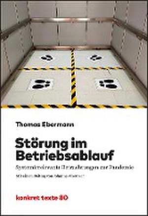 Störung im Betriebsablauf de Thomas Ebermann