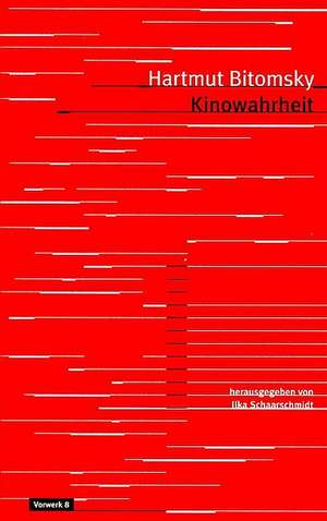 Kinowahrheit de Hartmut Bitomsky