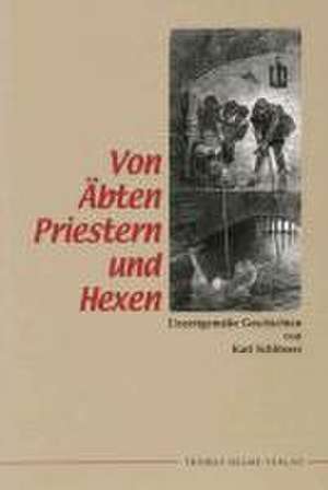 Von Äbten, Priestern und Hexen de Karl Schlösser