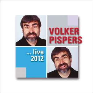 Volker Pispers ... live 2012 de Volker Pispers