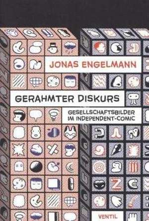 Gerahmter Diskurs de Jonas Engelmann