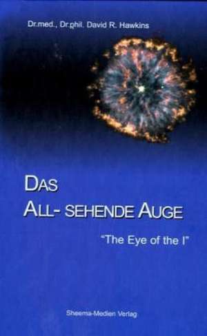 Das All-sehende Auge de David R. Hawkins