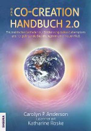 Das Co-Creation Handbuch 2.0 de Carolyn P. Anderson