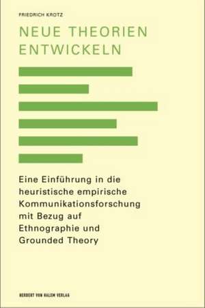 Neue Theorien entwickeln de Friedrich Krotz