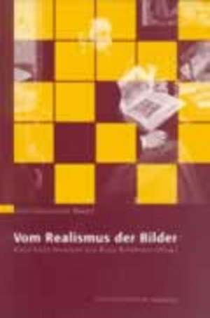 Vom Realismus der Bilder de Klaus Sachs-Hombach